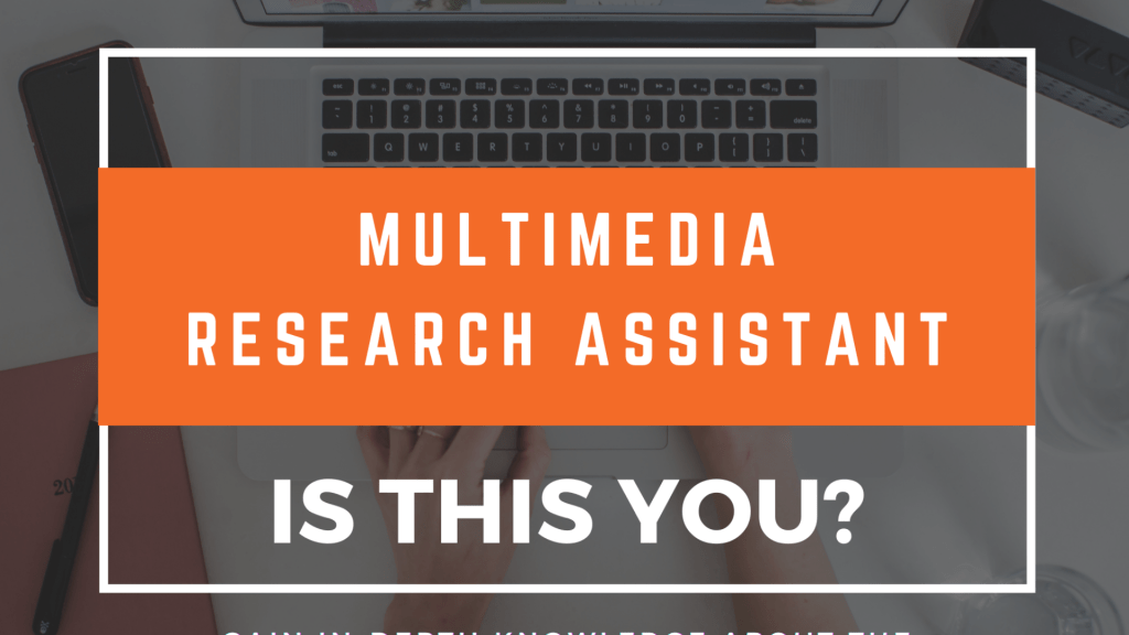 Multimedia research assistant: Is this&nbsp;you?