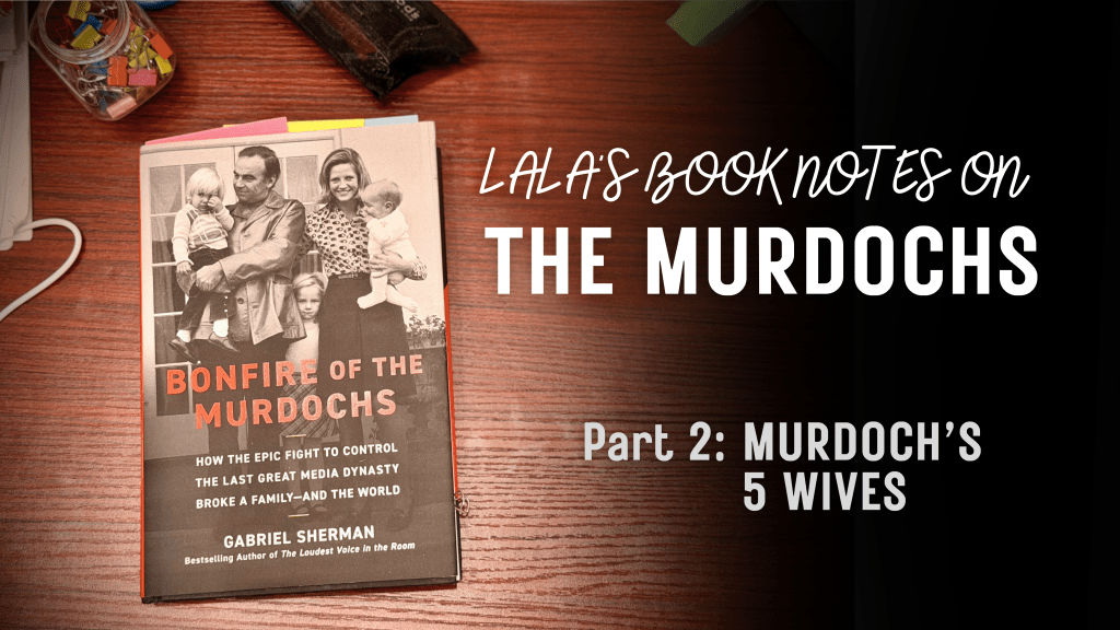 MURDOCH’S 5 WIVES: Managing a portfolio of mergers and&nbsp;liquidations